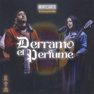 Montesanto – Derramo el Perfume (feat. Averly Morillo) (2021)