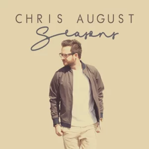 Chris August – Seasons (2022)