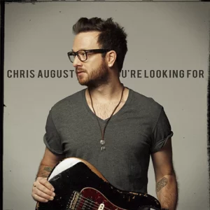 Chris August – What You’re Looking For – EP (2022)