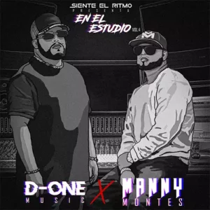 D-One Music – En El Estudio con Manny Montes Vol. 4 (2022)