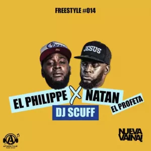 DJ Scuff, Natan El Profeta & El Philippe – Freestyle #14 (2019)