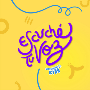 Generación 12 Kids – Escuché Tu Voz – EP (2022)