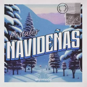 Un Corazón – Postales Navideñas – EP (2022)