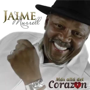 Jaime Murrell – Mas Allá del Corazón (2013)