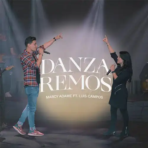 Marcy Adame & Luis Campos – Danzaremos (2023)
