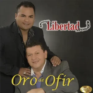 Oro de Ofir & Gabriel Chiche Maestre – Libertad (2009)