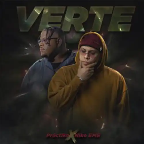 Práctiko & Niko Eme – Verte (2022)