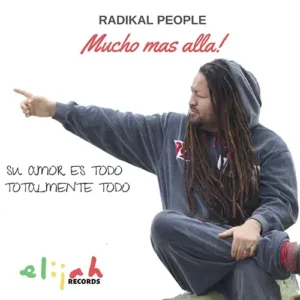 Radikal People – Mucho Mas Allá (2018)