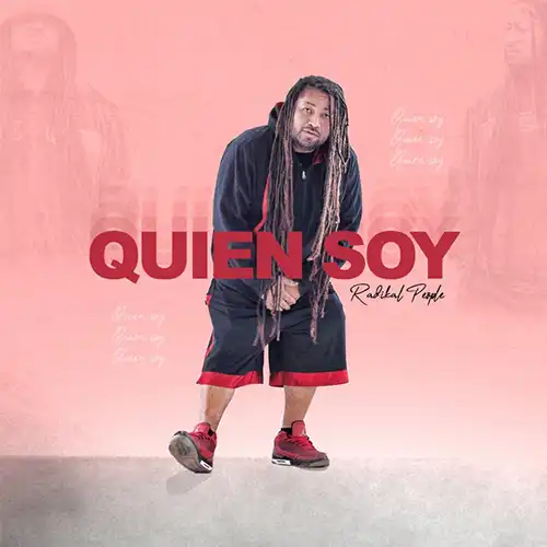 Radikal People – Quien Soy (2019)