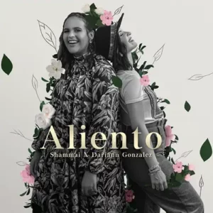 Shammai & Dariann González – Aliento (2020)