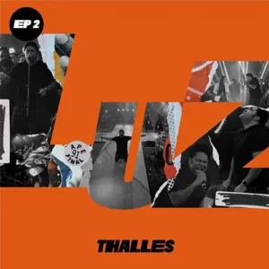 Thalles Roberto – Luz – Parte 2 (2021)