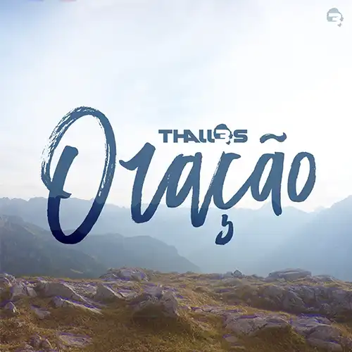 Thalles Roberto – Oração (2017)