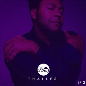 Thalles Roberto – Saudade, Vol. 2 (2020)
