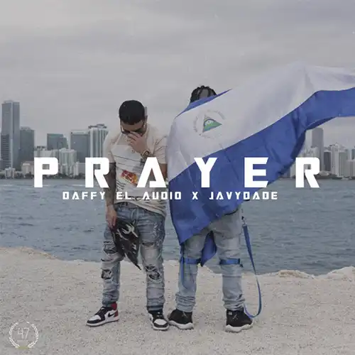 Daffy El Audio & JavyDade – Prayer (2023)