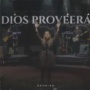 Dahaira – Dios Proveerá (2021)