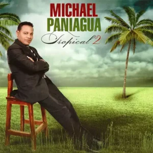 Michael Paniagua – Tropical 2 (2022)