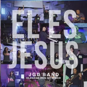 JGD Band – El Es Jesús (2015)