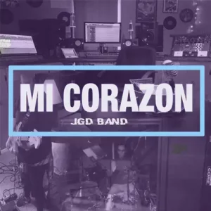 JGD Band – Mi Corazón (2016)