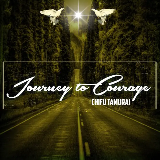 Chifu Tamurai – Journey to Courage (2019)