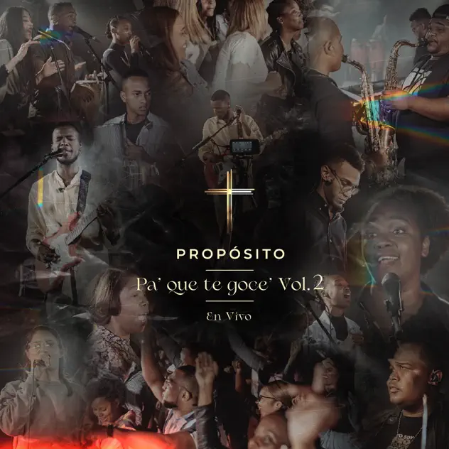 Propósito – Pa’ que Te Goce’, Vol. 2 [En Vivo] (2022)