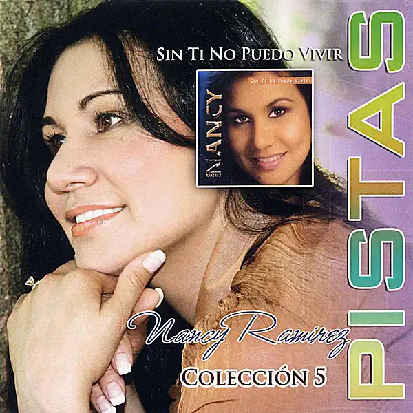 ️ Nancy Ramírez - Sin Ti No Puedo Vivir [Pistas] (2010) » Zona Cristiana ⚡