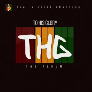 To His Glory (T.H.G)