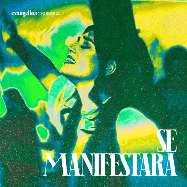Evangelina Crubinca – Se Manifestará (2023)