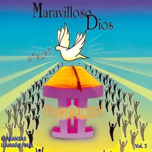 Maravilloso Dios – Alabanzas Llamada Final