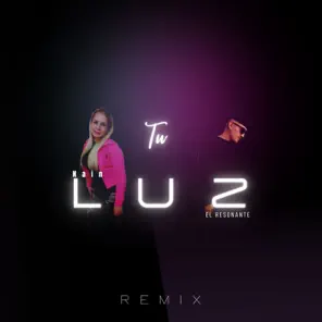 Tu Luz (Remix) – Single