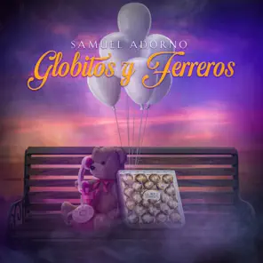 Globitos y Ferreros – Single