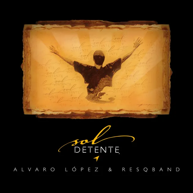 Álvaro López & Resq Band  – Sol Detente (2017)