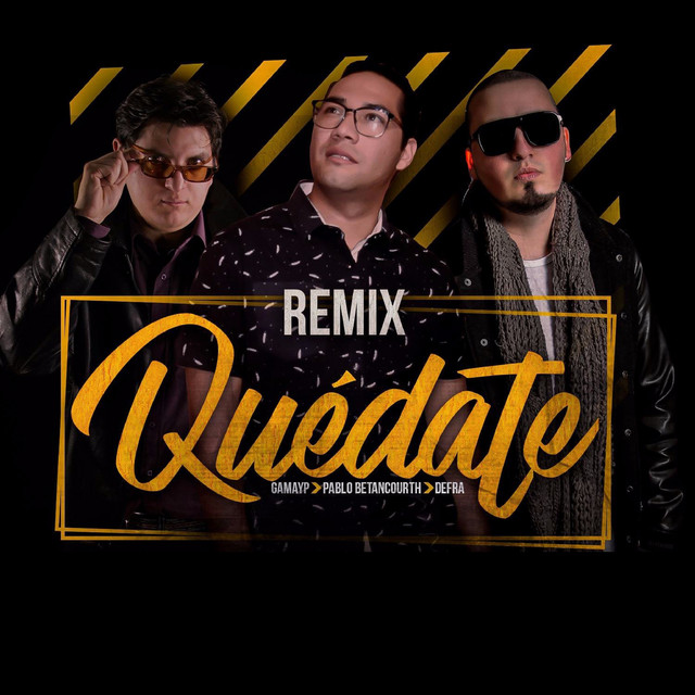 Quédate (Remix)