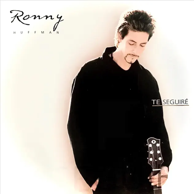 Ronny Huffman – Te Seguiré (2021)