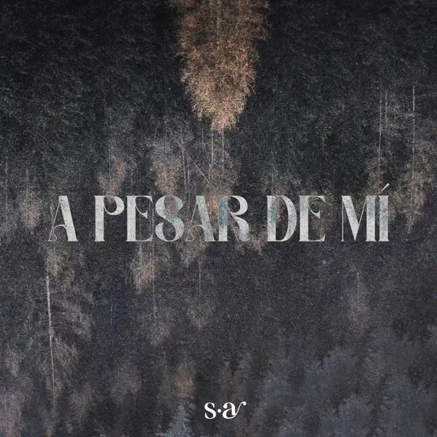 Sesiones Acústicas & Matthew Hotton – A Pesar De Mí (2022)