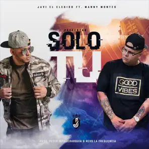 Sólo Tú (feat. Manny Montes) – Single