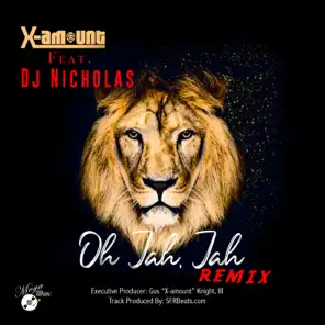 Oh Jah, Jah (feat. Dj Nicholas) [Remix] – Single