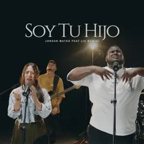 Soy Tu Hijo (feat. Liz Mariel) – EP