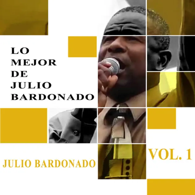 Julio Bardonado – Lo Mejor de Julio Bardonado, Vol.1 (2014)