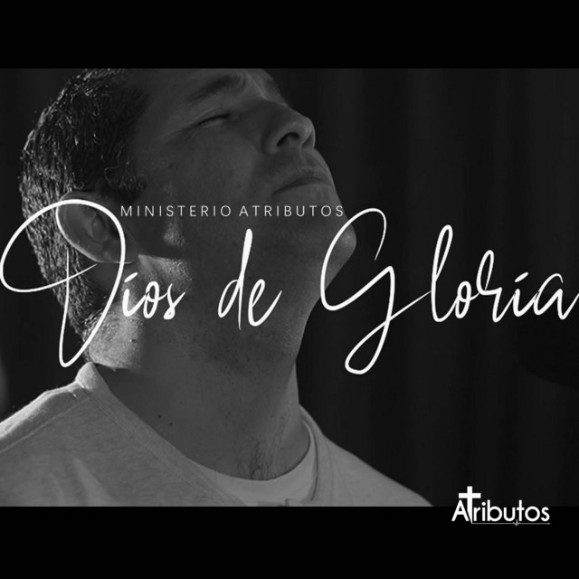 Dios de Gloria