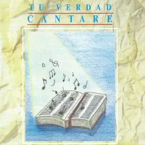 Tu Verdad Cantaré