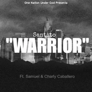 Warrior (feat. Samuel & Charly Caballero) – Single