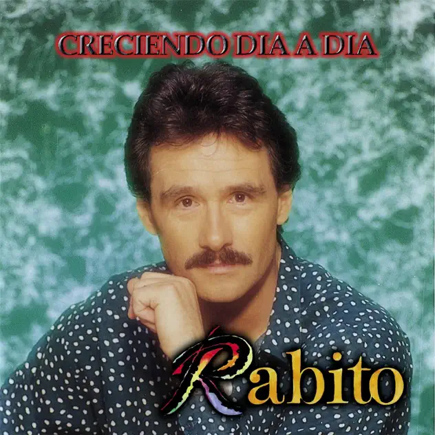 ️ Rabito - Creciendo Día a Día (1999) » Zona Cristiana ⚡