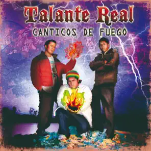 Talante Real (Canticos De Fuego)