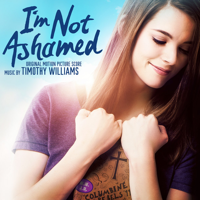 I’m Not Ashamed (Original Motion Picture Soundtrack)