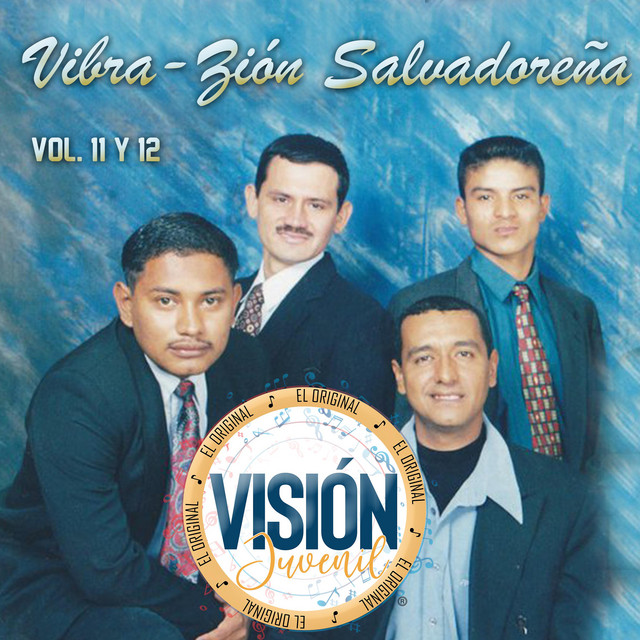 Vibra-Zion Salvadoreña – Visión Juvenil Volumen 11 y 12