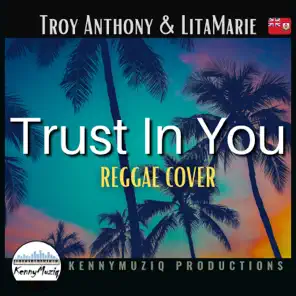 Trust In You (feat. LitaMarie) [KennyMuziq Remix] – Single