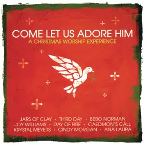 Come, Let Us Adore Him