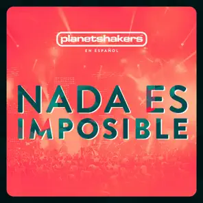 Nada Es Imposible