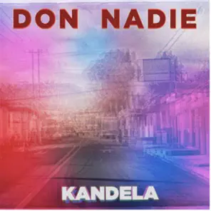 Don Nadie – Single