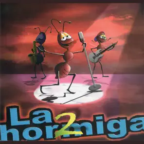 La Hormiga 2